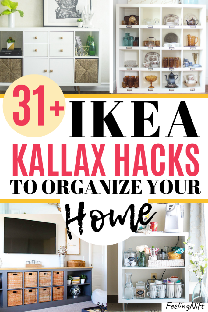 31+ Genius IKEA Kallax Hacks To Organize Your Entire Home