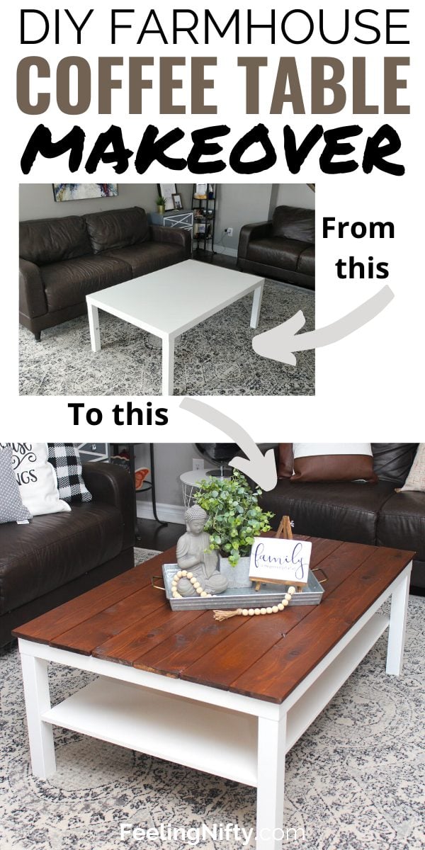 DIY Farmhouse Coffee Table Ikea Hack Makeover Feeling Nifty