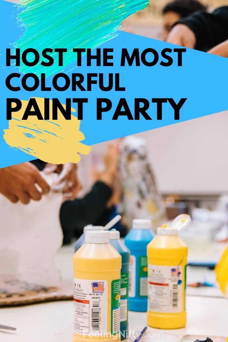 How to Host the Most Colorful Sip and Paint Party Feeling Nifty