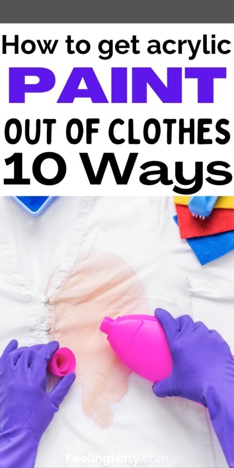 How To Get Acrylic Paint Out of Clothes: Guide & Tips