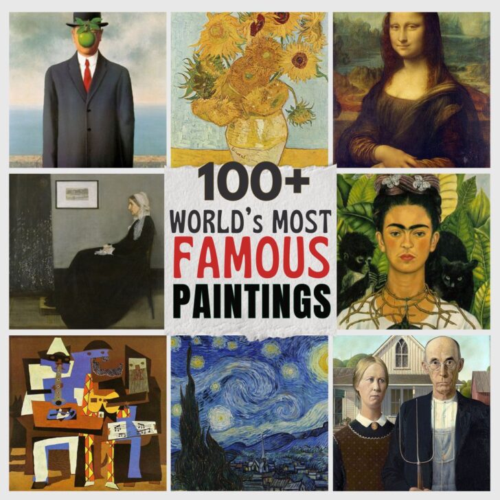 100+ Famous Paintings: Unveiling Extraordinary Art History Masterpieces